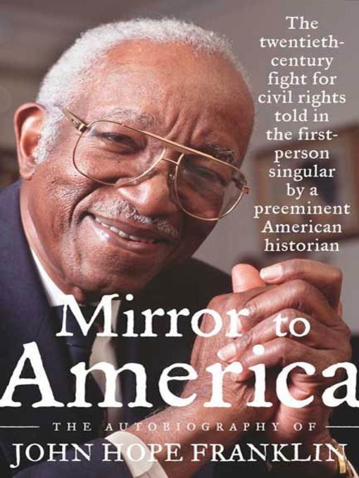 Title details for Mirror to America by John Hope Franklin - Wait list